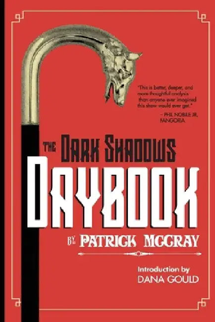 The Dark Shadows Daybook by Dana Gould
