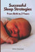 Successful Sleep Strategies From Birth to 3 Years by Sofia Hashemi