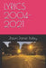 Lyrics 2004-2021 by Jason Daniel Bailey