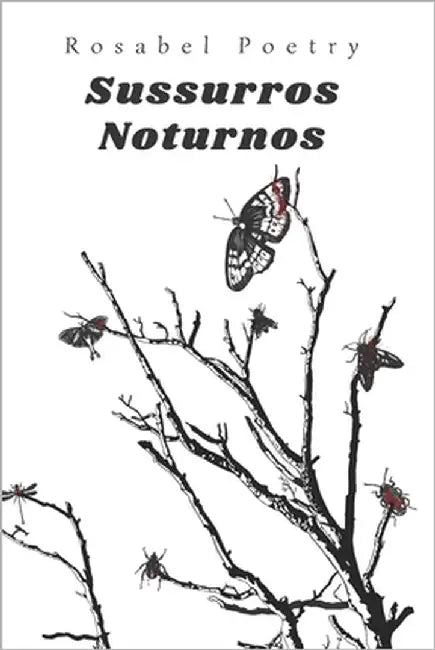 Sussurros Noturnos by Poetry, Rosabel