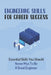 Engineering Skills For Career Success: Essential Skills You Should Never Miss To Be A Great Engineer: Choose The Right Career Path In Engineering by Gaynell Baranoski