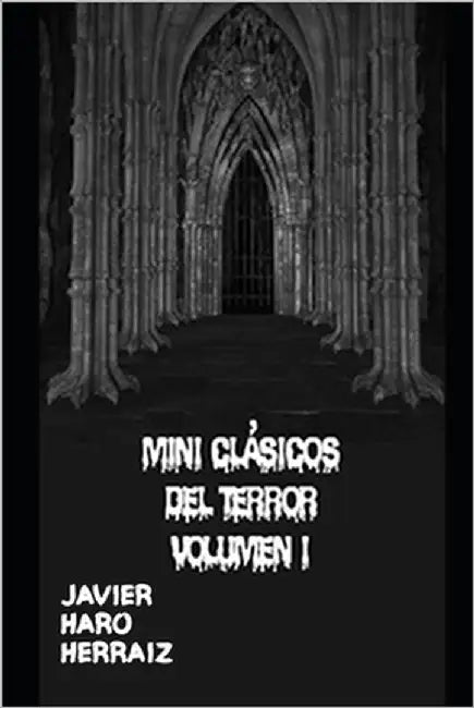 Mini Clásicos del Terror Volumen I by Haro Herraiz, Javier