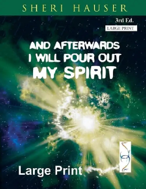 And Afterwards I will Pour Out My Spirit Large Print by Thomas McGlade