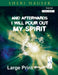 And Afterwards I will Pour Out My Spirit Large Print by Thomas McGlade