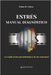 Estrés Manual Diagnóstico: la explicación by Cólica, Pablo R.