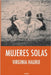 Mujeres solas by Haurie, Virginia