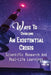 Ways To Overcome An Existential Crisis: Scientific Research And Real-Life Learnings: Pursue Something That Matters To You by Milo Deleonardis