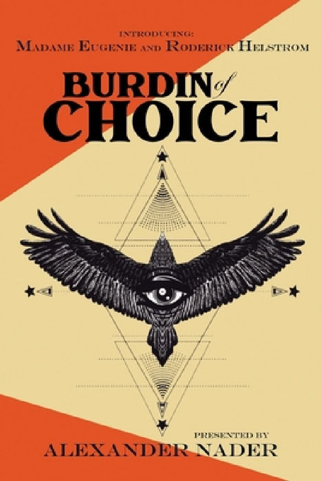 Burdin of Choice by Alexander Nader