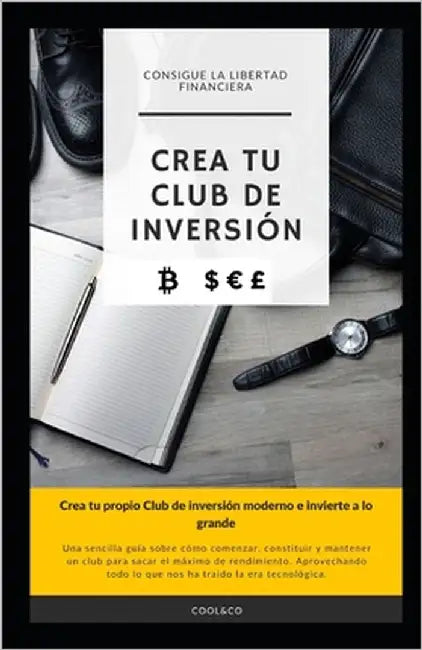 Crea tu Club de Inversión by Productions, Coolandco