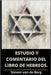 Estudio y Comentario del Libro de Hebreos by Van de Berg, Steven
