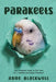 Parakeets: Your Essential Guide to Pet Care for a Healthy and Happy Parakeet by Anne Blackwell