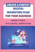 Create A Perfect Digital Marketing Plan For Your Business: Basic Steps In A Digital Marketing: The Bare Essentials Of Digital Marketing by Bruno Reshid