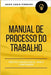 Manual de Processo do Trabalho by Assis Pinheiro, Hugo