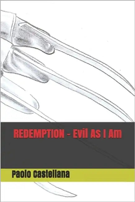 Redemption (Evil As I Am) by Castellana, Paolo