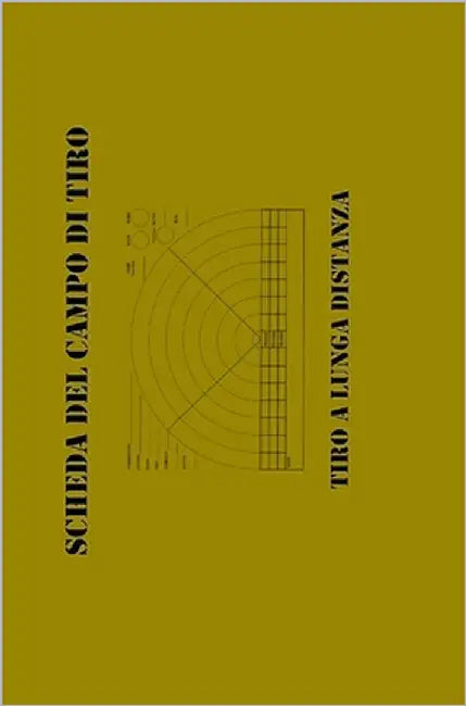 Scheda del Campo Di Tiro: Tiro a Lunga Distanza by Sulpizi, Francesco