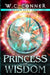 Princess of Wisdom: An Epic Fantasy Series by W. C. Conner