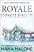 Royale Insolence by Malone, Nana