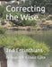 Correcting the Wise.: 2nd Corinthians . by Bishop Jyk Ernest Ejike