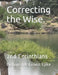 Correcting the Wise.: 2nd Corinthians . by Bishop Jyk Ernest Ejike