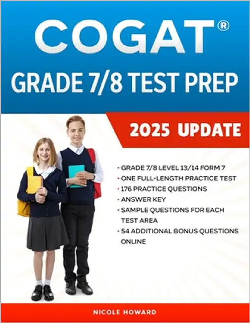 Cogat(r) Grade 7/8 Test Prep: Grade 7/8 Level 13/14 Form 7, One Full Length Practice Test, 176 Practice Questions, Answer Key, Sample Questions for Ea by Floyd, Albert