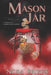 Mason Jar by Nora Briggs