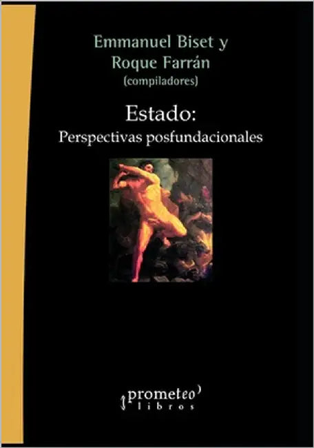 Estado: Perspectivas posfundacionales by Biset, Emmanuel