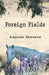 Foreign Fields by Amanda Stevens