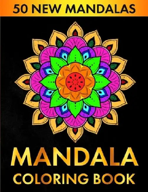 Mandala Coloring Book, 50 New Mandalas by Surinder Kaur Ghotra