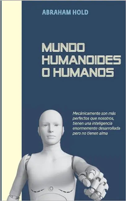 Mundo Humanoides o Humanos by Hold, Abraham