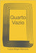 Quarto Vazio by Mamone, Lucas Biagio
