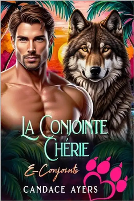 La Conjointe Chérie by Ayers, Candace