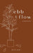 Ebb & Flow by Déjà Rae