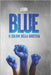 Blue: Il colore della giustizia by Bigliazzi Leobi, Leonardo