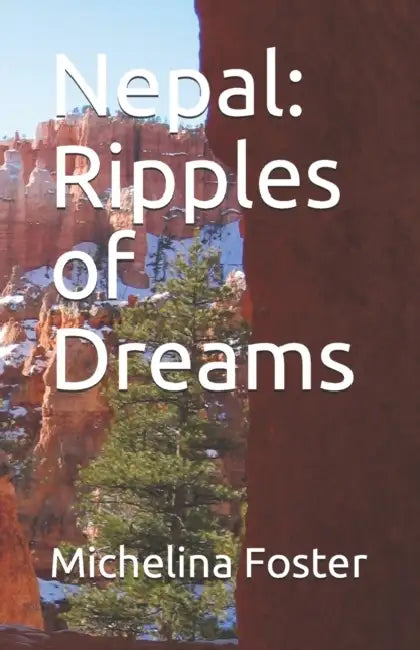 Nepal: Ripples of Dreams by Paul Rae