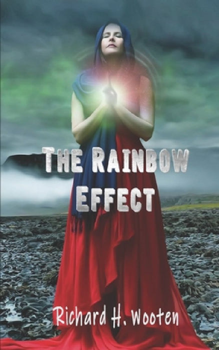 The Rainbow Effect by Rhonda Wagers