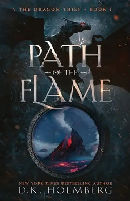 Path of the Flame by D. K. Holmberg