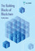 The Building Blocks of Blockchain: A Beginner's Guide by Alexander Hickey