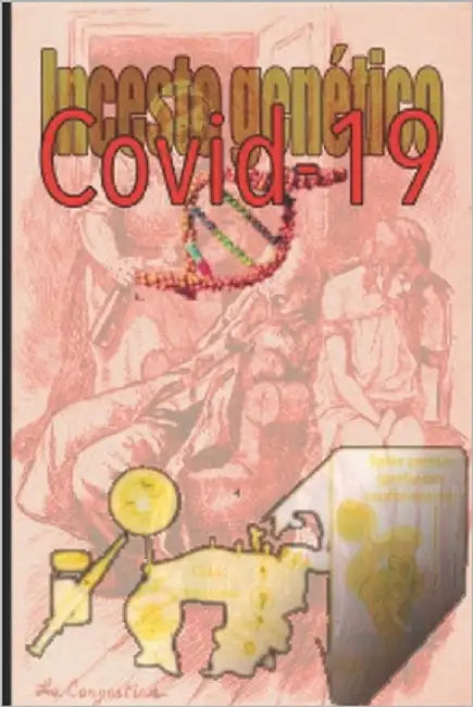 Incesto genético: Covid-19 by Bourget, Serge Carmel