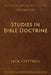 Studies in Bible Doctrine by Jack Cottrell