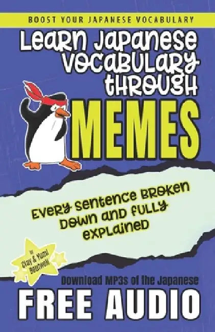 Learn Japanese through Memes by Yumi Boutwell