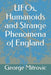 UFOs, Humanoids and Strange Phenomena of England by George Mitrovic