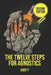 The Twelve Steps For Agnostics: How to get happily sober without a belief in God by Andy F