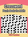 Crossword Puzzle Books For Adults: 100 Crossword Puzzles For Adults & Seniors - Volume 1 (Crossword Puzzle Books For Adults) by Daniel Mathews
