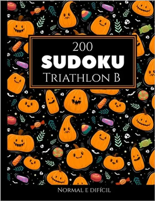 200 Sudoku Triathlon B normal e difícil Vol. 9: com soluções e quebra-cabeças bônus by Media Pt, Morari