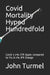 Covid Mortality Hyped Hundredfold: Covid 3.4% CFR Apple compared to Flu 0.1% IFR Orange by Jane Huffman