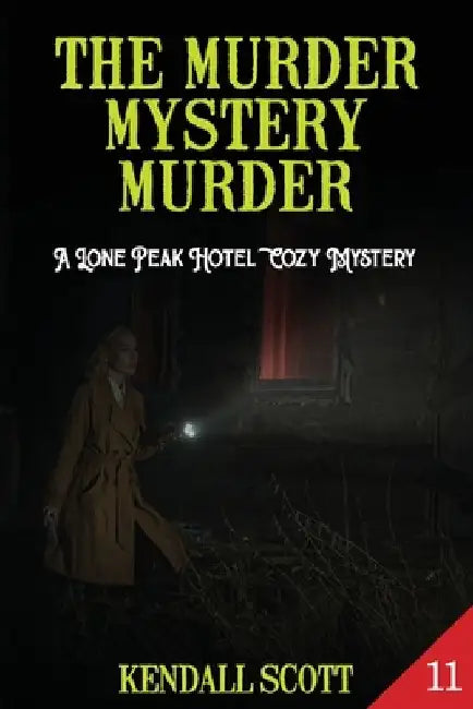 The Murder Mystery Murder by Kendall Scott