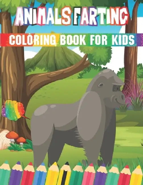 Animals farting Coloring Book For Kids: Big Animals farting Coloring Book for Kids & Toddlers by Rr Publications