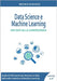 Data Science e Machine Learning: Dai dati alla conoscenza by Di Nuzzo, Michele