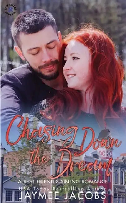 Chasing Down the Dream: A Best Friend's Sibling Romance by Indie Pen Pr