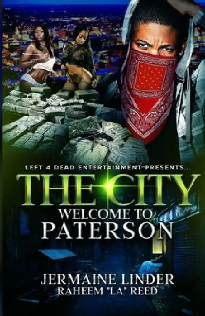 Welcome To Paterson by Jermaine Linder